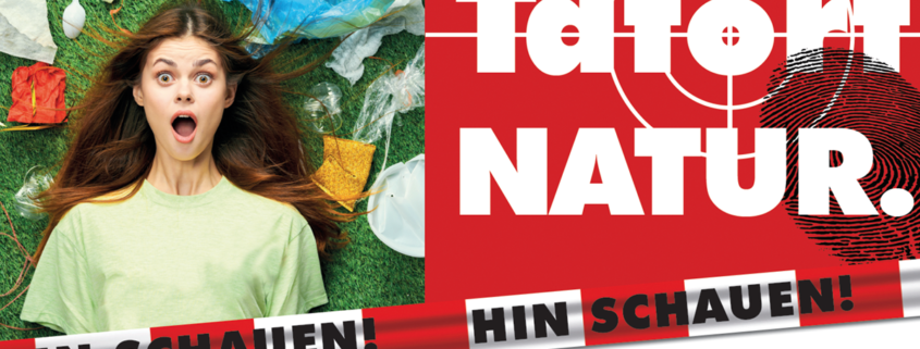Plakat mit Tatort Logo und Müll in der Wiese